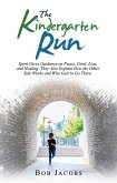 The Kindergarten Run (eBook, ePUB)