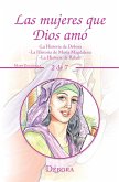 Las Mujeres Que Dios Amó (eBook, ePUB)