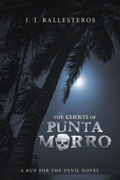The Ghosts of Punta Morro (eBook, ePUB)