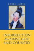 Insurrection Against God and Country (eBook, ePUB)