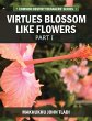 Virtue Blossoms Like Flowers (eBook,... - Bild 1