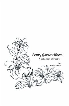 Poetry Garden Bloom (eBook, ePUB) - Fierro, Eileen