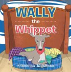Wally the Whippet (eBook, ePUB)