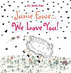 Junie Ewe... We Love You! (eBook, ePUB) Junie Ewe... We Love You! (eBook, ePUB)