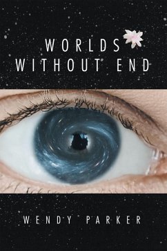 Worlds Without End (eBook, ePUB) - Parker, Wendy