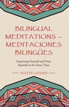 Bilingual Meditations - Meditaciones Bilingües (eBook, ePUB) - Citizen, Yvette