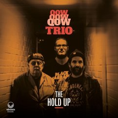 The Hold Up - Qow Trio