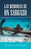 Las Memorias De Un Sargazo (eBook, ePUB)