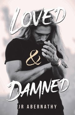 Loved & Damned (eBook, ePUB) - Abernathy, Jr