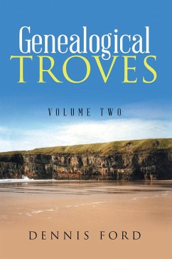Genealogical Troves (eBook, ePUB) - Ford, Dennis