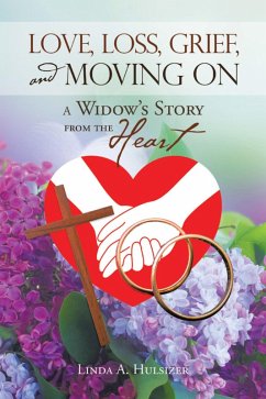 Cover Love, Loss, Grief, and Moving On (eBook, ePUB)