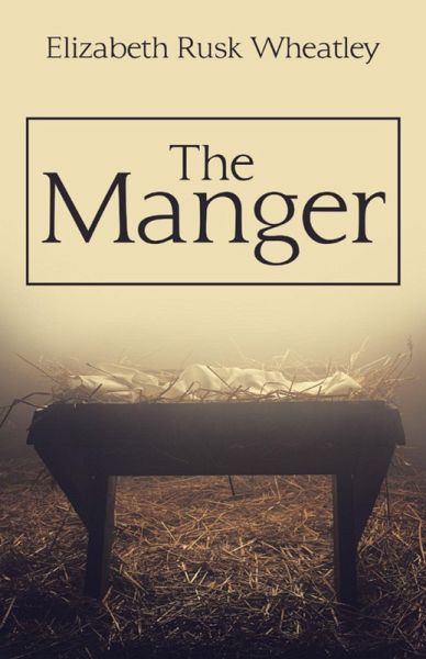 The Manger (eBook, ePUB) The Manger (eBook, ePUB)