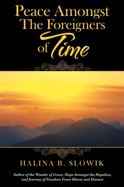 Peace Amongst the Foreigners of Time (eBook, ePUB) Peace Amongst the Foreigners of Time (eBook, ePUB)