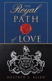The Royal Path of Love (eBook, ePUB)