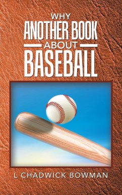 Why Another Book About Baseball? (eBook, ePUB)