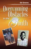 Overcoming Obstacles in the South (eBook, ePUB)