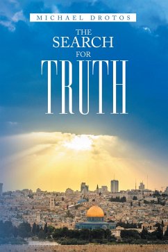 The Search for Truth (eBook, ePUB) - Drotos, Michael