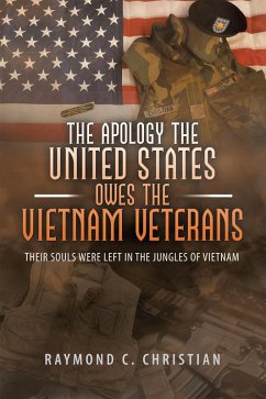 The Apology the United States Owes the Vietnam Veterans (eBook, ePUB)