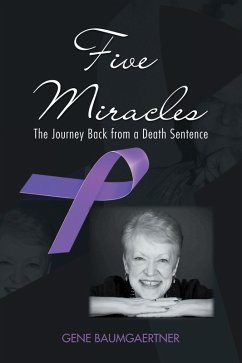 Five Miracles (eBook, ePUB) - Baumgaertner, Gene