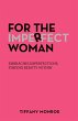 For the Imperfect Woman (eBook, ePUB) - Bild 1