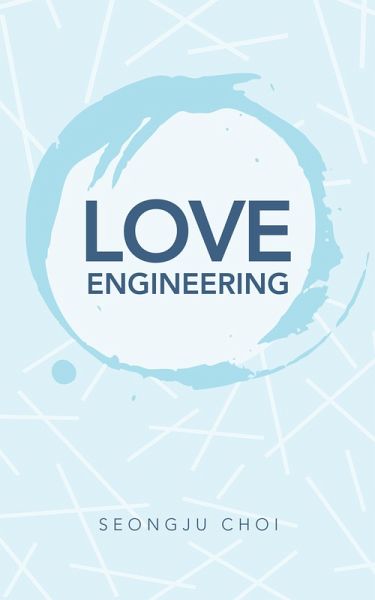 Love Engineering (eBook, ePUB) Love Engineering (eBook, ePUB)