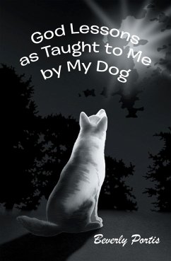 God Lessons as Taught to Me by My Dog (eBook, ePUB) - Portis, Beverly