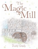The Magic Mill (eBook, ePUB)