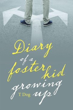 Cover Diary of a Foster Kid Growing Up (eBook, ePUB)