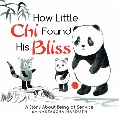 How Little Chi Found His Bliss (eBook, ePUB) Cover How Little Chi Found His Bliss (eBook, ePUB)