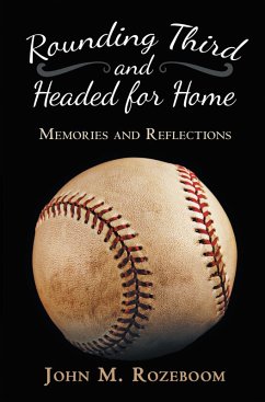 Cover Rounding Third and Headed for Home (eBook, ePUB)