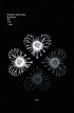 Cover Unlucky and Lucky Emotions of the Heart (eBook, ePUB)