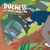 Duchess the Wiggly-Waggly Dog (eBook, ePUB)