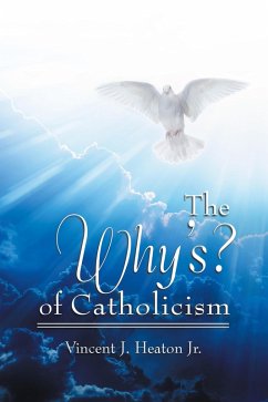 The Why's? of Catholicism (eBook, ePUB) Cover The Why's? of Catholicism (eBook, ePUB)