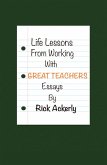 Life Lessons from Working with Great Teachers (eBook, ePUB) Life Lessons from Working with Great Teachers (eBook, ePUB)