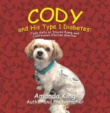 Cody and His Type 1 Diabetes: (eBook, ePUB)