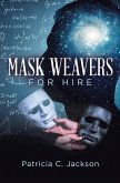 Mask Weavers for Hire (eBook, ePUB) Mask Weavers for Hire (eBook, ePUB)