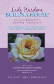 Lady Wisdom Builds a House! (eBook, ePUB) Lady Wisdom Builds a House! (eBook, ePUB)