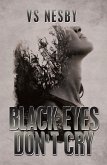 Black Eyes Don't Cry (eBook, ePUB)
