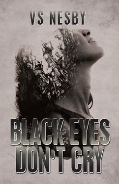 Black Eyes Don't Cry (eBook, ePUB) - Nesby, Vs