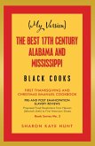 (My Version) the Best 17Th Century Alabama and Mississippi Black Cooks (eBook, ePUB)