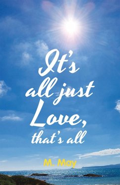 Cover It's All Just Love, That's All (eBook, ePUB)