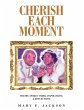 Cherish Each Moment (eBook, ePUB) - Bild 1