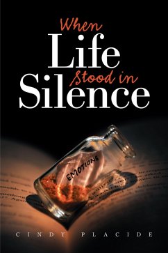 When Life Stood in Silence (eBook, ePUB) - Placide, Cindy