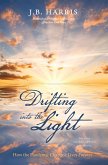 Drifting into the Light (eBook, ePUB)