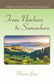 From Nowhere to Somewhere (eBook, ePUB)