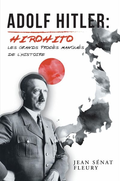 Adolf Hitler: Hirohito (eBook, ePUB) Adolf Hitler: Hirohito (eBook, ePUB)