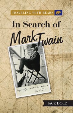Traveling with Bears: in Search of Mark Twain (eBook, ePUB)