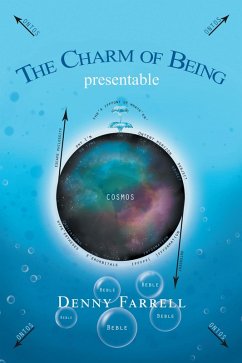 The Charm of Being (eBook, ePUB) - Farrell, Denny