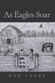As Eagles Soar (eBook, ePUB)