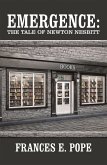 Emergence: the Tale of Newton Nesbitt (eBook, ePUB) Emergence: the Tale of Newton Nesbitt (eBook, ePUB)